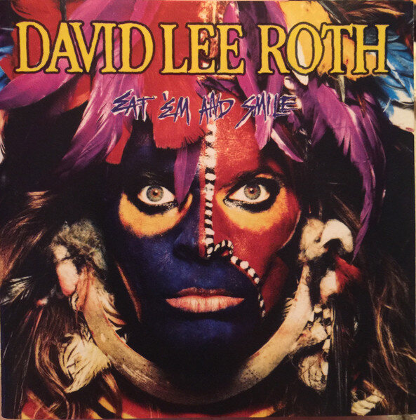 David Lee Roth - Eat 'Em And Smile album cover