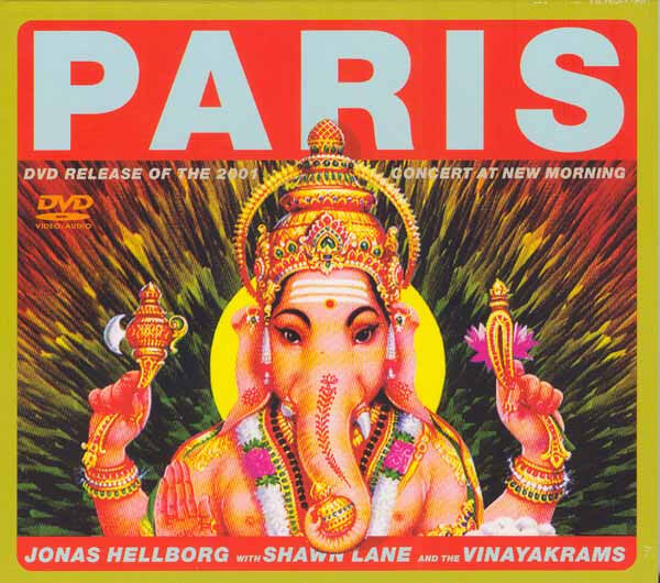 Jonas Hellborg with Shawn Lane and The Vinayakrams - Paris album cover