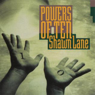 Shawn Lane - Powers Of Ten album cover